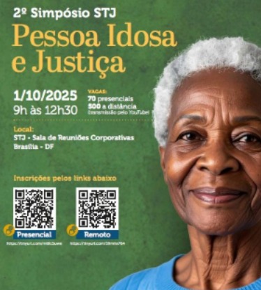 2º Simpósio Pessoa Idosa e Justiça acontece em 1º de outubro no STJ